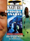Spiders and Snakes, Part 2 of 2